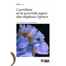 L'armillaire et le pourridié-agaric des végétaux ligneux