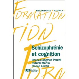 Schizophrénie et cognition