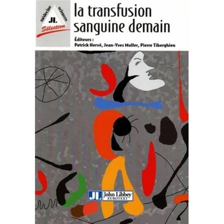 La Transfusion Sanguine Demain