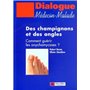 Des champignons et des ongles