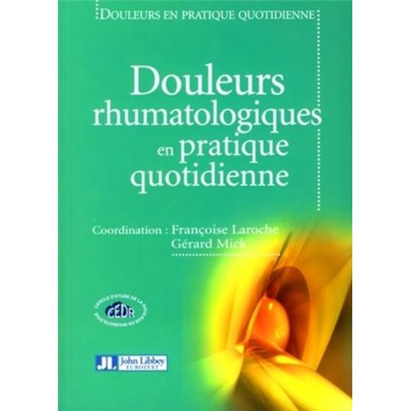 Douleurs rhumatologiques en pratique quotidienne