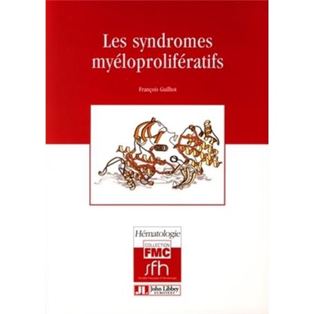 Les syndromes myéloprolifératifs