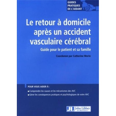 Le retour à domicile après un accident vasculaire cérébral