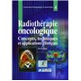 La radiothérapie oncologique