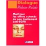 Maîtriser les effets cutanés de son traitement anti-EGFR