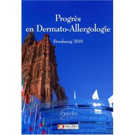 Progrès en dermato-allergologie - 2010 Strasbourg