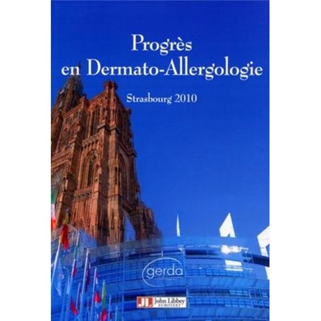 Progrès en dermato-allergologie - 2010 Strasbourg