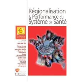 Régionalisation et performance du système de santé