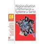 Régionalisation et performance du système de santé