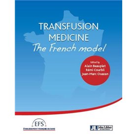 Transfusion medicine : the french model