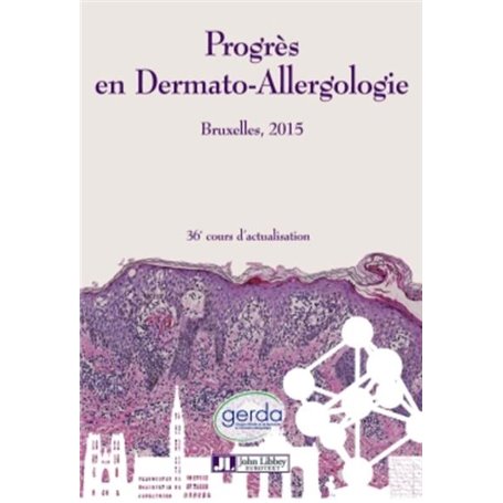 Progrès en Dermato-Allergologie - GERDA Bruxelles 2015