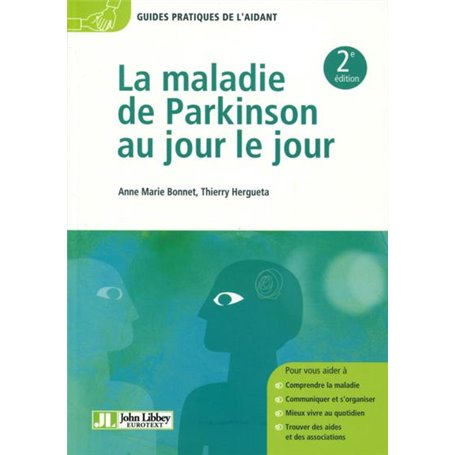 La maladie de Parkinson au jour le jour