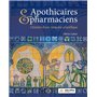 Apothicaires et pharmaciens