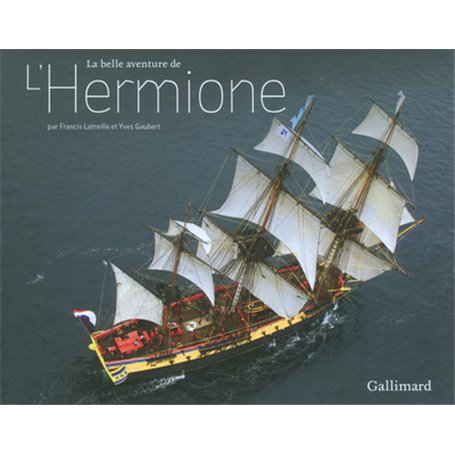 La belle aventure de L'Hermione