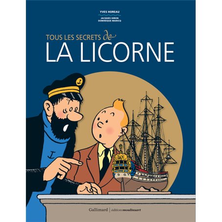 Tous les secrets de "La Licorne"