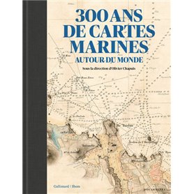 300 ans de cartes marines autour du monde