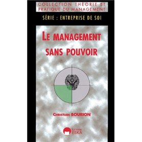 MANAGEMENT SANS POUVOIR (LE)