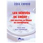 DERIVES DE CREDIT (LES)