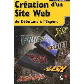 Création d'un site Web, du débutant à l'expert