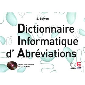 DICTIONNAIRE INFORMATIQUE D'ABREVIATIONS