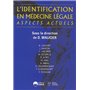 IDENTIF.MEDECINE LEGALE ASPECT ACTUELS