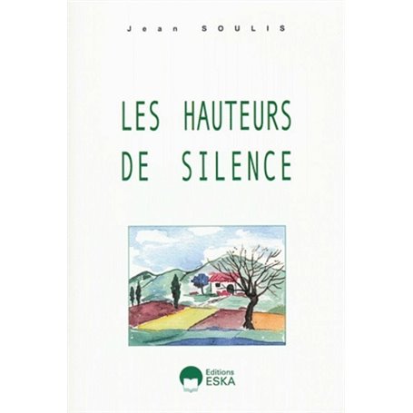 Les hauteurs de silence récits