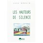 Les hauteurs de silence récits