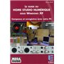 Le guide du home studio numérique sous Windows XP composez et enregistrez avec votre PC