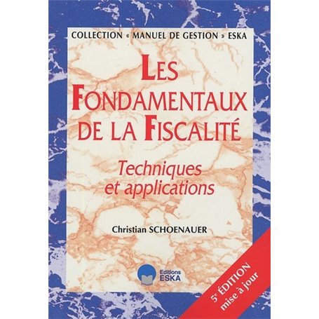 FONDAMENTAUX DE LA FISCALITE 5E ED. (LES