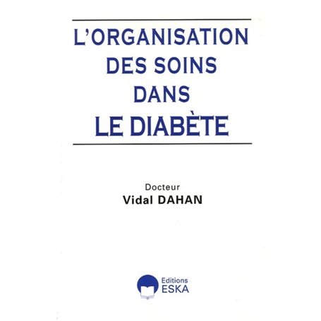 ORGANISATION DES SOINS DANS LE DIABETE