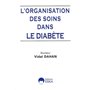 ORGANISATION DES SOINS DANS LE DIABETE