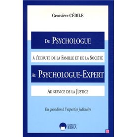 DU PSYCHOLOGUE A L'ECOUTE DE LA FAMILLE ET DE LA SOCIETE AU PSYCHOLOG