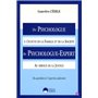 DU PSYCHOLOGUE A L'ECOUTE DE LA FAMILLE ET DE LA SOCIETE AU PSYCHOLOG