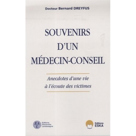 SOUVENIRS D UN MEDECIN CONSEIL