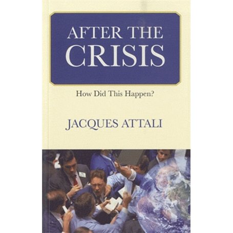 AFTER THE CRISIS