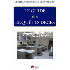 LE GUIDE DES ENQUETES DECES