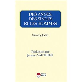 Des anges, des singes et les hommes