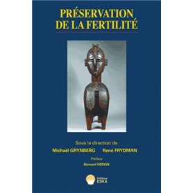 PRESERVATION DE LA FERTILITE