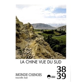 MONDE CHINOIS 38 39 LA CHINE VUE DU SUD