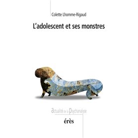 L'adolescent et ses monstres