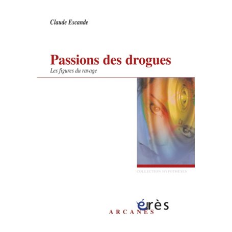 Passions des drogues