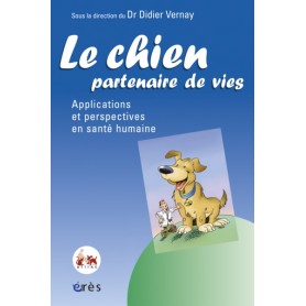 Le chien, partenaire de vies