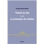 Théorie du lien suivi de Le processus de création