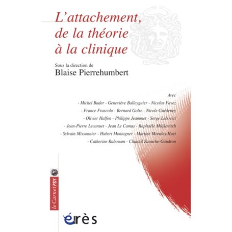 L'attachement de la théorie à la clinique