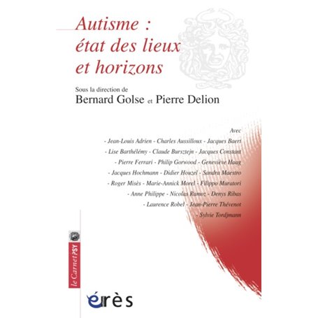 Autisme - État des lieux et horizons