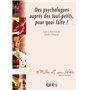 1001 BB 077 - DES PSYCHOLOGUES AUPRES DES TOUT-PETITS, POUR QUOI FAIRE ?