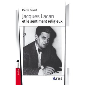 Jacques Lacan et le sentiment religieux