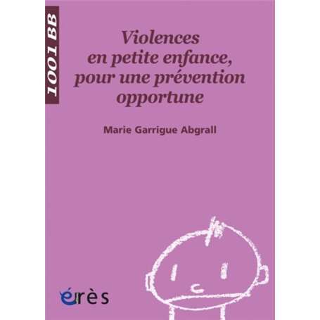 Violences en petite enfance, pour une prévention opportune