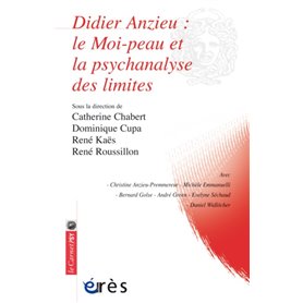 Didier Anzieu : le Moi-peau et la psychanalyse des limites