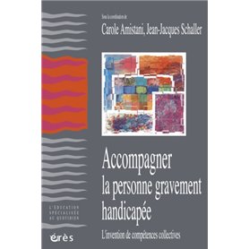 Accompagner la personne gravement handicapée (+ DVD)